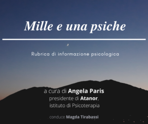 Read more about the article Mille e una Psiche: Rubrica di informazione psicologica